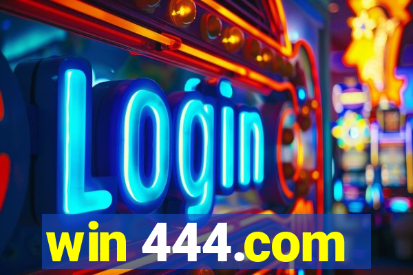 win 444.com